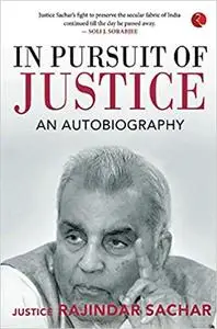 In Pursuit of Justice: An Autobiography