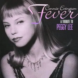 Connie Evingson - Fever - A Tribute to Peggy Lee (1999)