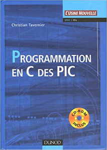 Programmation en C des PIC - Christian Tavernier