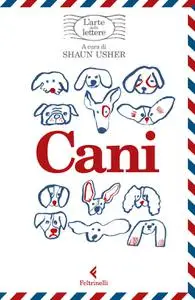 Shaun Usher - Cani, l'arte delle lettere