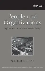 People and Organizations: Explorations of Human-Centered Design