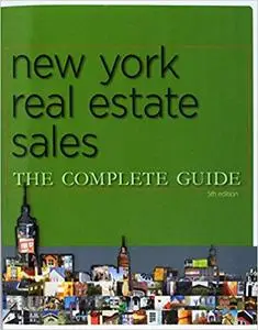 New York Real Estate Sales: The Complete Guide (5th edition)