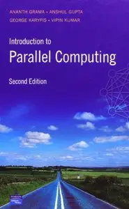 Introduction to Parallel Computing by Ananth Grama [Repost]