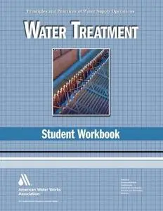 Water Treatment WSO Student Workbook: Water Supply Operations