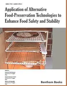 Application of Alternative Food-Preservation Technologies to Enhance Food Safety and Stability