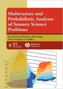 Multivariate and Probabilistic Analyses of Sensory Science Problems