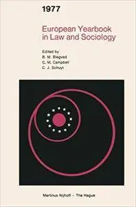 European Yearbook in Law and Sociology 1977 (European Yearbook in Law & Sociology: Yearbook)