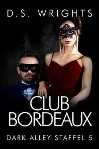 Club Bordeaux: Die komplette finale Staffel