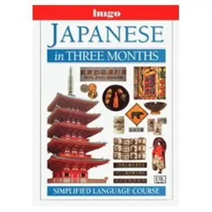 Hugo Language Course: Japanese In Three Months (Book + CD)