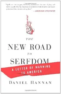 The New Road to Serfdom: A Letter of Warning to America (repost)