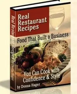 Real Restaurant Recipes: Food That Built a Business, Vol.1 (repost)
