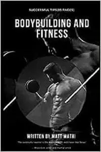 50 SUCCESSFUL BODYBUILDING TIPS: SUCCESSFUL BODYBUILDING TIPS
