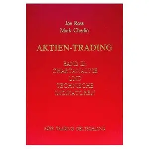 Aktien-Trading, Band 3: Chartanalyse und technische Indikatoren