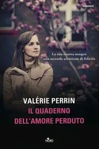 Valérie Perrin - Il quaderno dell'amore perduto