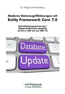 Moderne Datenzugriffslösungen mit Entity Framework Core 7.0