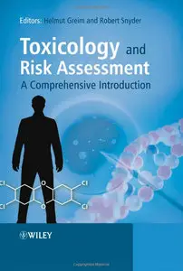 Toxicology and Risk Assessment: A Comprehensive Introduction