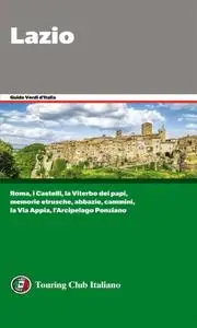 AA.VV. - Touring Club Italiano. Lazio