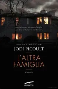 Jodi Picoult - L'altra famiglia (repost)
