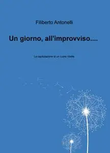 Un giorno, all’improvviso….