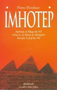 Pierre Montlaur, "Imhotep"