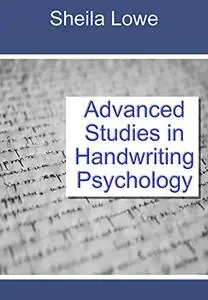 Advanced Studies in Handwriting Psychology