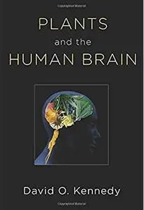 Plants and the Human Brain