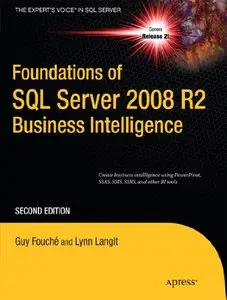 Foundations of SQL Server 2008 R2 Business Intelligence (Repost)