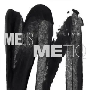 Melismetiq - Melismetiq Live (2020) [Official Digital Download]