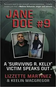 JANE DOE #9: A 'Surviving R. Kelly' Victim Speaks Out