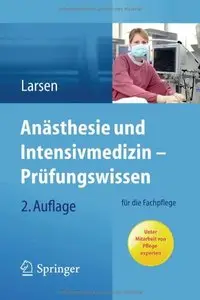 Anästhesie und Intensivmedizin - Prüfungswissen: für die Fachpflege, Auflage: 2 (repost)