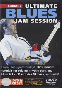 Lick Library: Ultimate Blues Jam Session - Volume 1 [repost]