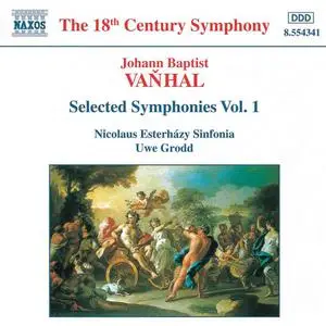 Uwe Grodd, Nicolaus Esterházy Sinfonia - Johann Baptist Vaňhal: Selected Symphonies, Vol. 1 (1999)