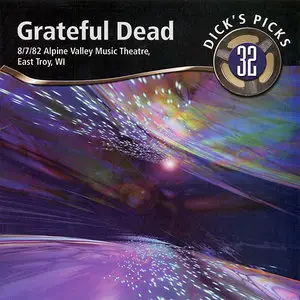 Grateful Dead – Dick's Picks Vol. 32 (1982) [Remastered 2004]