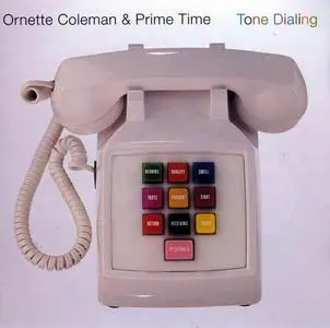 Ornette Coleman & Prime Time - Tone Dialing (1995)