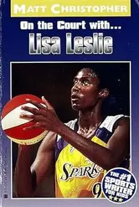 On the Court With. . .lisa Leslie