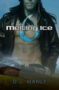 «Melting Ice 6» by D.J. Manly