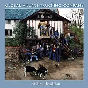 Global Village Trucking Company - Smiling Revolution (2CD) (2021) {Esoteric Recordings}