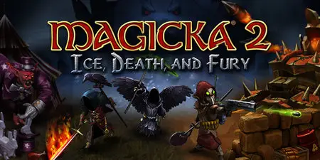 Magicka 2: Ice, Death and Fury (2015)