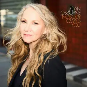 Joan Osborne - Nobody Owns You (2023) [Official Digital Download]