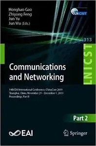 Communications and Networking: 14th EAI International Conference, ChinaCom 2019, Shanghai, China, November 29 – December