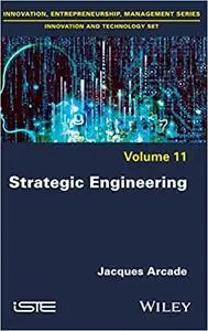 Strategic Engineering