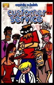 Captain A-Hole's Guide to Customer Service (2006)