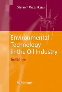 Environmental Technology in the Oil Industry