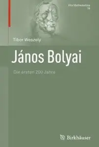 János Bolyai: Die ersten 200 Jahre (repost)