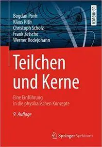 Teilchen und Kerne: Eine Einführung in die physikalischen Konzepte (Repost)