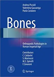 Bones: Orthopaedic Pathologies in Roman Imperial Age (Repost)