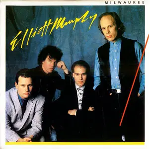 Elliott Murphy - Milwaukee (1986)