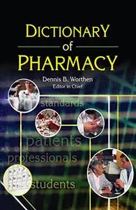 Dictionary of Pharmacy