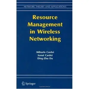 Resource Management in Wireless Networking (Repost)