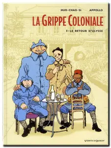 Appollo & Huo-Chao-Si - La Grippe Coloniale - Complet - (re-up)